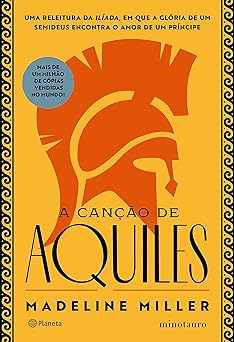 A cancao de Aquiles Madeline Miller